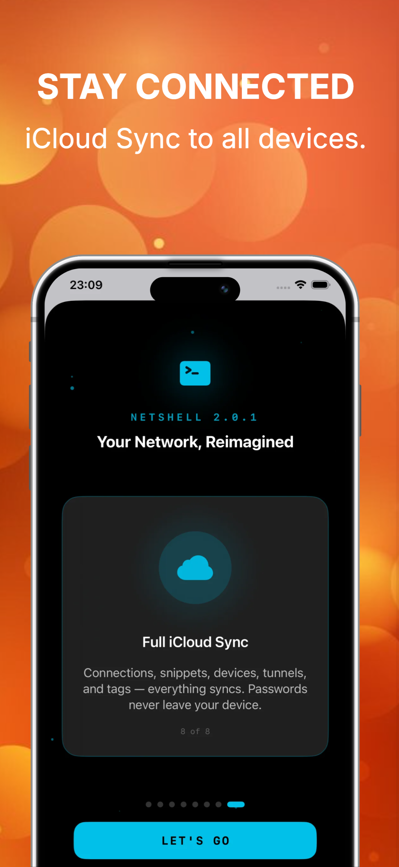 iCloud sync — stay connected across devices